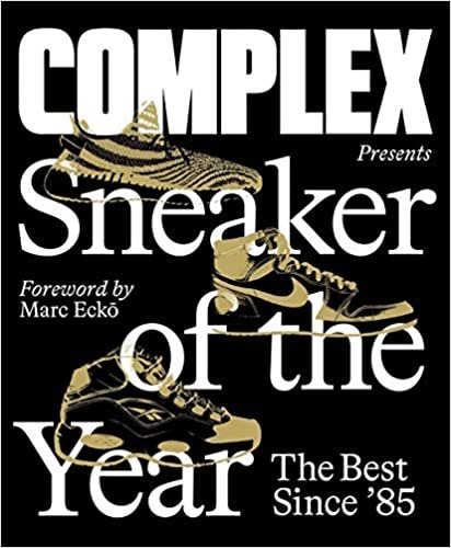 ダウンロード  Complex Presents: Sneaker of the Year: The Best Since '85 本