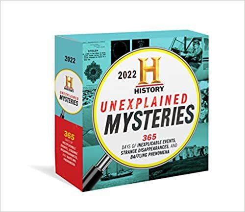 History Channel Unexplained Mysteries 2022 Calendar: 365 Days of Inexplicable Events, Strange Disappearances, and Baffling Phenomena (Moments in History Calendars)