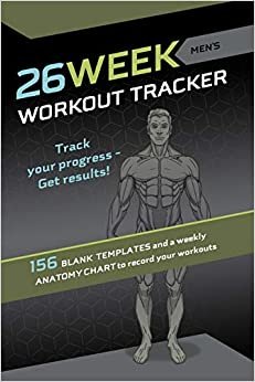 26 Week Men's Workout Tracker