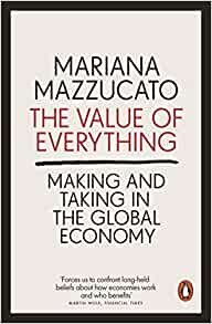 ダウンロード  The Value of Everything: Making and Taking in the Global Economy 本