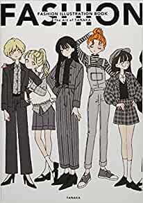 ダウンロード  Fashion Illustration Book: The Art of Tanaka (Fashion Illustrations) 本