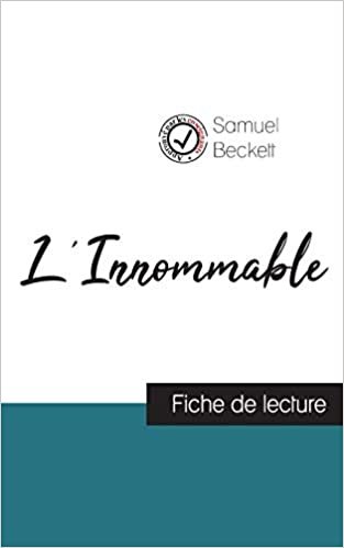 indir L&#39;Innommable de Samuel Beckett (fiche de lecture et analyse complète de l&#39;oeuvre) (COMPRENDRE LA LITTÉRATURE)