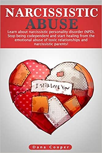 indir Narcissistic Abuse: Learn about Narcissistic Personality Disorder (NPD). Stop being codependent and start healing from the emotional abuse of toxic ... narcissistic parents! (Narcissism, Band 2)