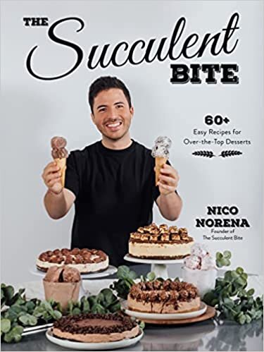 تحميل The Succulent Bite: 60+ Easy Recipes for Over-The-Top Desserts