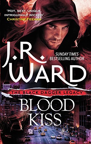 Blood Kiss (Black Dagger Legacy Book 1) (English Edition)