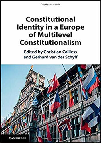 اقرأ Constitutional Identity in a Europe of Multilevel Constitutionalism الكتاب الاليكتروني 