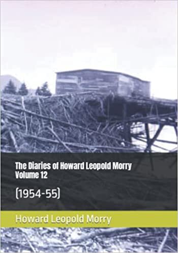 تحميل The Diaries of Howard Leopold Morry - Volume 12: (1954-55)
