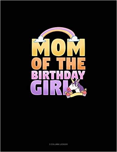 indir Mom Of The Birthday Girl: 3 Column Ledger