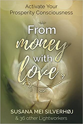 تحميل From Money with Love: Activate your Prosperity Consciousness