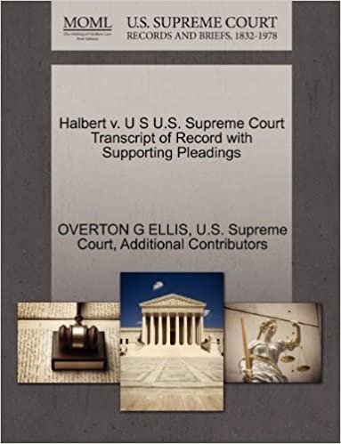 Halbert V. U S U.S. Supreme Court Transcript of Record with Supporting Pleadings indir