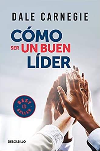 اقرأ Cómo Ser Un Buen Líder / The Leader in You الكتاب الاليكتروني 