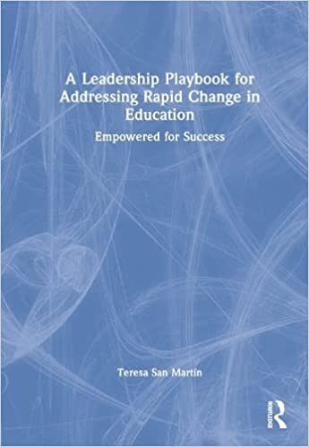 تحميل A Leadership Playbook for Addressing Rapid Change in Education: Empowered for Success