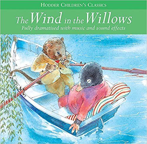 Children's Audio Classics: The Wind In The Willows