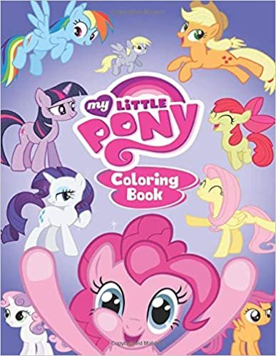 My Little Pony Coloring Book: Great Coloring Book For Kids And Adults