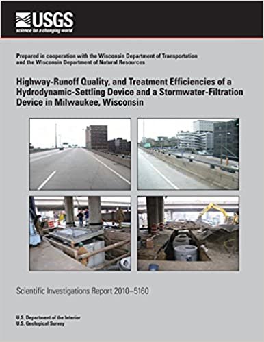 Highway-Runoff Quality, and Treatment Efficiencies of a Hydrodynamic-Settling Device and a Stormwater-Filtration Device in Milwaukee, Wisconsin (U.S. ... Scientific Investigations Report 2010?5160)