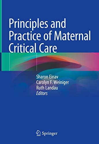 ダウンロード  Principles and Practice of Maternal Critical Care (English Edition) 本