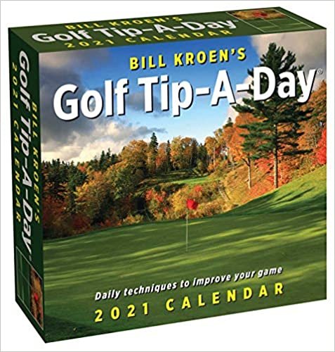 ダウンロード  Bill Kroen's Golf Tip-A-Day 2021 Calendar 本