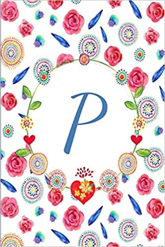 P: Beautiful Mandala And Rose Flower Journal, Monogram Initial Letter P Lined Paper indir