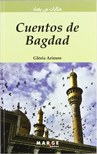 اقرأ Cuentos de Bagdad: (castellano-árabe) الكتاب الاليكتروني 