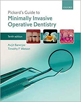 Avijit Banerjee. Timothy F. Watson Pickard`s Guide to Minimally Invasive Operative Dentistry تكوين تحميل مجانا Avijit Banerjee. Timothy F. Watson تكوين