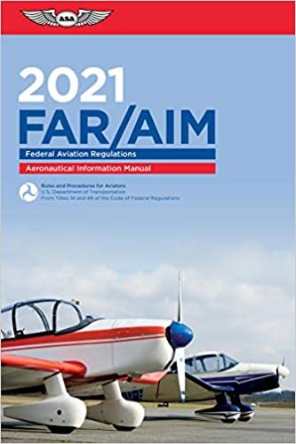 Far/Aim 2021: Federal Aviation Regulations/Aeronautical Information Manual ダウンロード