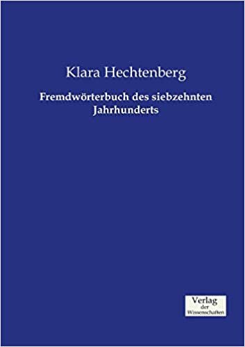 تحميل Fremdwoerterbuch des siebzehnten Jahrhunderts