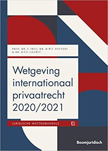 indir Wetgeving internationaal privaatrecht 2020/2021 (Boom Juridische wettenbundels)