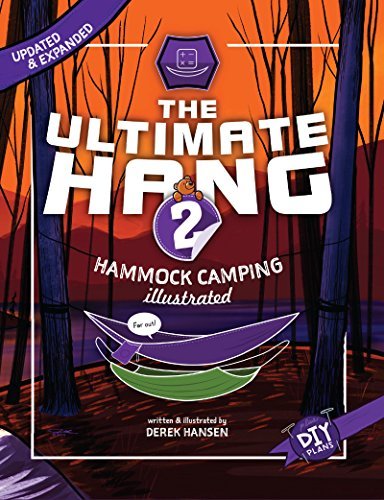 ダウンロード  The Ultimate Hang: Hammock Camping Illustrated (English Edition) 本