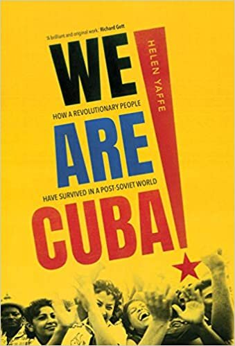 indir We Are Cuba!: How a Revolutionary People Have Survived in a Post-Soviet World