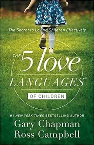 تحميل مطبوع عليه The 5 Love اللغات من الأطفال: The Secret إلى حب الأطفال بشكل فعال