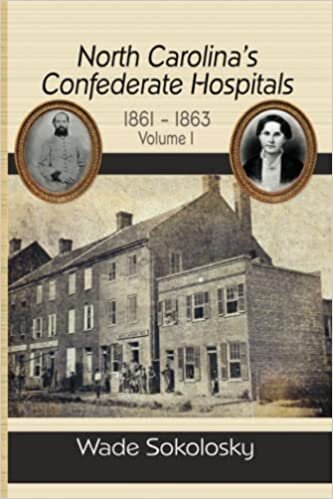 تحميل North Carolina&#39;s Confederate Hospitals, 1861-1863, Volume I