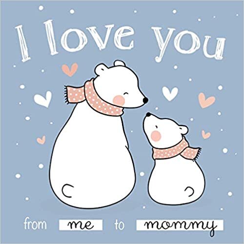 I love you from me to mommy: Fill in the blank book for mom from kids | Personalized and Original gift for mom for Mother's Day, Birthday, X-mas, etc... indir