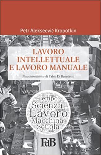 تحميل Lavoro intellettuale e lavoro manuale: Edizione aggiornata (Italian Edition)