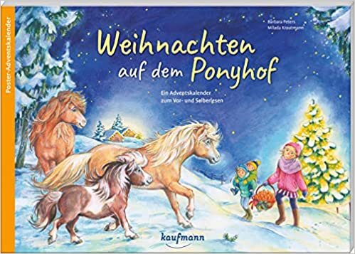ダウンロード  Weihnachten auf dem Ponyhof: Ein Adventskalender zum Vorlesen und Selberlesen 本