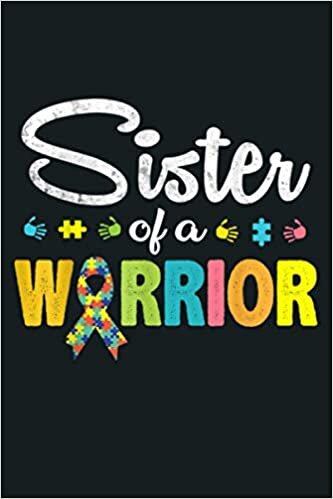 indir Sister Of A Warrior Autism Awareness I M A Proud Sister: Notebook Planner - 6x9 inch Daily Planner Journal, To Do List Notebook, Daily Organizer, 114 Pages