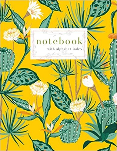 indir Notebook with Alphabet Index: 8.5 x 11 Large Ruled-Journal with A-Z Alphabetical Labels | Tropical Cactus Forest Cover Design | Yellow