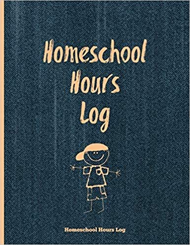 Homeschool Hours Log: Daily Record & Track Homeschooling Hours For Kids Book, Journal, Homeschoolers Logbook indir
