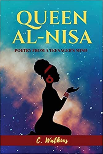 تحميل Queen Al-Nisa: Poetry From a Teenager&#39;s Mind