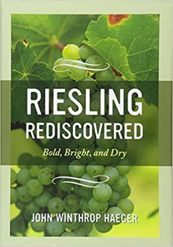 indir Haeger, J: Riesling Rediscovered: Bold, Bright, and Dry