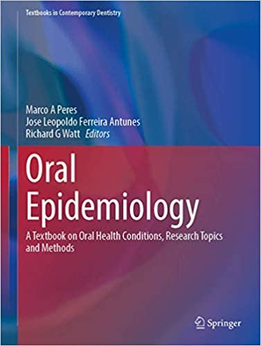 ダウンロード  Oral Epidemiology: A Textbook on Oral Health Conditions, Research Topics and Methods (Textbooks in Contemporary Dentistry) 本