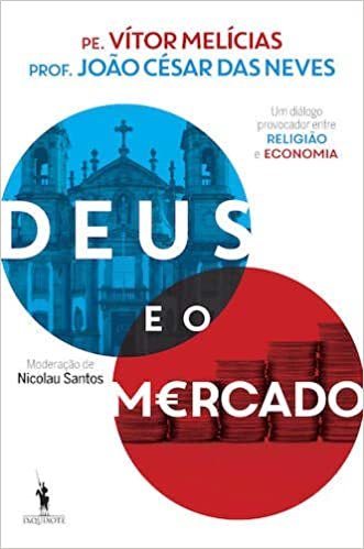  بدون تسجيل ليقرأ Deus e o Mercado (Portuguese Edition)