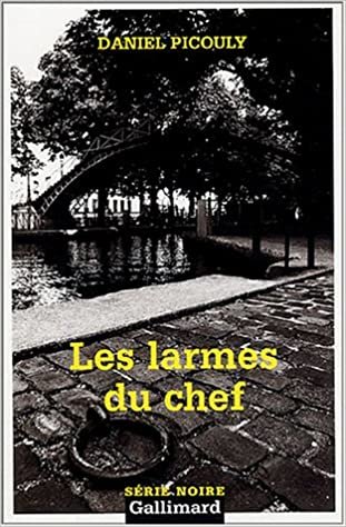 Larmes Du Chef (Serie Noire 2) indir