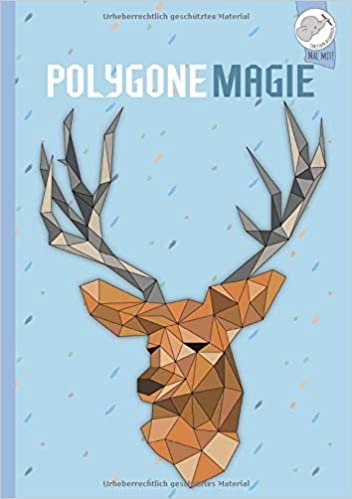 indir Polygone Magie: Das etwas andere Malbuch für Kinder ab 8+ Jahren