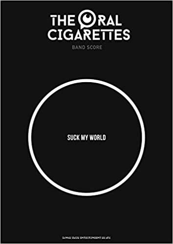 ダウンロード  バンド・スコア THE ORAL CIGARETTES「SUCK MY WORLD」 本