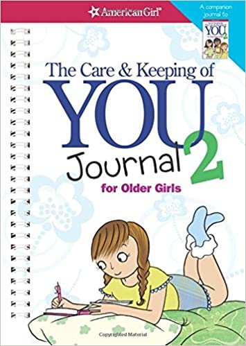 ダウンロード  The Care and Keeping of You Journal 2: For Older Girls (American Girl) 本