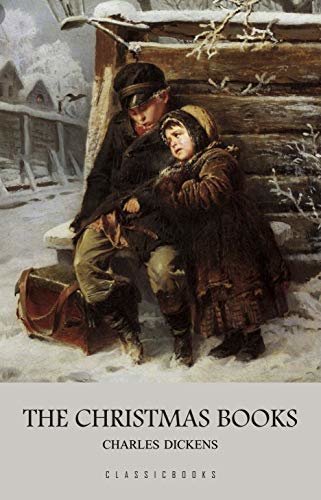 ダウンロード  Charles Dickens: The Christmas Books (English Edition) 本