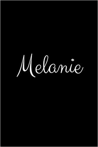 Melanie: notebook with the name on the cover, elegant, discreet, official notebook for notes