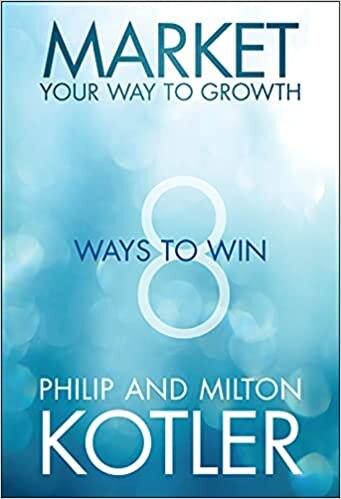 Market Your Way to Growth: 8 Ways to Win
