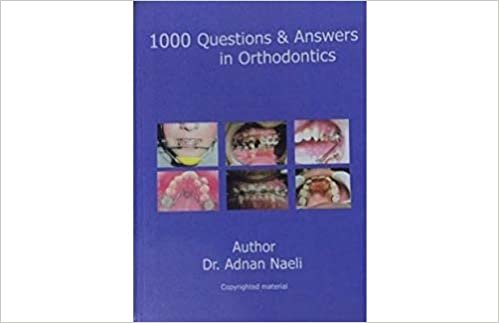 Adnan Naeli 1000 Questions and Answers in Orthodontics تكوين تحميل مجانا Adnan Naeli تكوين