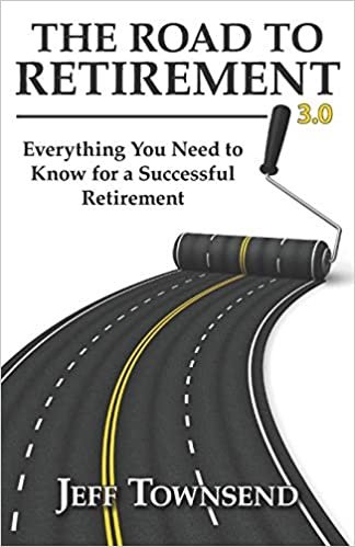 indir The Road to Retirement 3.0: Everything You Need to Know for a Successful Retirement